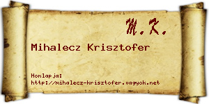 Mihalecz Krisztofer névjegykártya